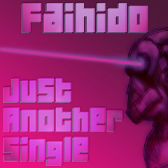 Just Another Single cover art by Faihido